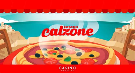 Casino Calzone .